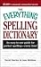 The Everything Spelling Dictionary by David Hatcher