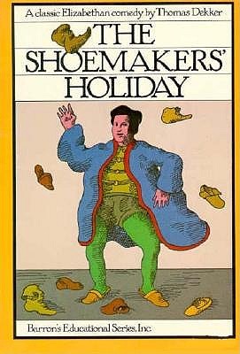 The Shoemakers' Holiday