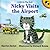 Nicky Visits the Airport (Lift-the-flap Books)