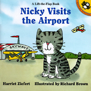 Nicky Visits the Airport (Lift-the-flap Books)