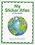 My Sticker Atlas of the World