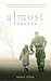 Almost Forever (Turtleback School & Library Binding Edition)
