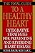 The Total Guide to a Healthy Heart by Seth J. Baum
