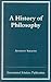 A History of Philosophy by Anthony Serafini