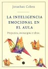 La Inteligencia Emocional En El Aula (Spanish Edition) La Inteligencia Emocional En El Aula (Spanish Edition)