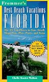 Frommer's Best Beach Vacations: Florida