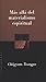 Más allá del materialismo espiritual by Chögyam Trungpa