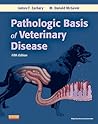 Pathologic Basis of Veterinary Disease