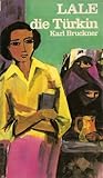 Lale, die Türkin