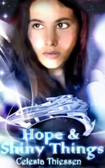 Hope & Shiny Things