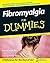 Fibromyalgia for Dummies