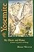 Yosemite-My Heart and Home: A Memoir of Growth and Change