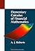 Elementary Calculus of Financial Mathematics by A.J. Roberts