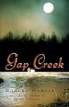 Gap Creek by Robert Morgan