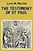 The Testimony of St. Paul: Meditations on the Life and Letters of St. Paul