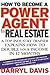 How to Become a Power Agent in Real Estate (Pb): A Top Industry Trainer Explains How to Double Your Income in 12 Months