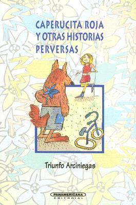 Caperucita roja y otras historias perversas (Paperback)