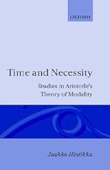 Time and Necessity: Studies in Aristotle's Theory of Modality by