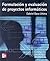 Formulacion y Evaluacion de Proyectos Informaticos (Spanish Edition)