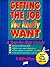 Getting The Job You Really Want