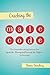 Cracking the Male Code: The Groundbreaking System That Spots Mr. Wrong and Reveals Mr. Right . . . in Seconds!