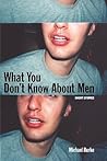 What You Don'T Know About Men