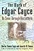 The Work of Edgar Cayce As Seen Through His Letters