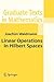 Linear Operators in Hilbert Spaces (Graduate Texts in Mathematics)