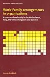 Work-Family Arrangements in Organisations: A Cross-National Study in the Netherlands, Italy, the United Kingdom, and Sweden