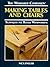Making Tables and Chairs: Techniques for Better Woodworking (Workshop Companion)