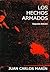 Los Hechos Armados: Argentina, 1973-1976 (Coleccion de Ensayos Emilio Jauregui) (Spanish Edition)