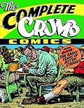 The Complete Crumb Comics, Vol. 1: The Early Years of Bitter Struggle