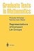 Representations of Compact Lie Groups (Graduate Texts in Mathematics)