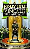Vincalis the Agitator