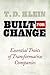 Built for Change: Essential Traits of Transformative Companies