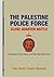 The Palestine Police Force Close Quarter Battle: Revolvers, Automatics, and Sub-Machine Guns