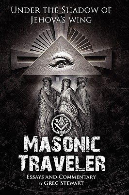 Masonic Traveler: Under the Shadow of Jehovah's Wing (Paperback)