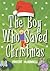 The Boy Who Saved Christmas