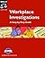 Workplace Investigations: A...