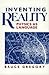 Inventing Reality: Physics as Language (Wiley Science Editions)