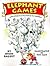 Elephant Games : And Other Playful Poems to Perform