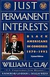 Just Permanent Interests by William L. Clay