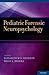 Pediatric Forensic Neuropsychology