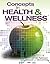 Concepts In Health and Wellness (New Releases for Health Science)
