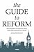 The Guide to Reform