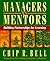 Managers As Mentors: Building Partnerships for Learning
