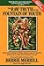 The Raw Truth to the Fountain of Youth by Debbie Merrill