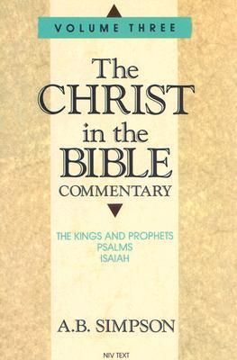 Christ in the Bible: Kings and Prophets, Psalms & Isaiah