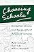 Choosing Schools by Mark Schneider