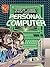 Steve Jobs and Steve Wozniak, and the Personal Computer